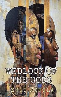 bokomslag Wedlock of the Gods