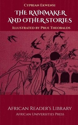 bokomslag The Rainmaker and Other Stories