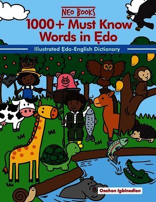 1000+ Must Know Words in Edo: Illustrated Edo-English Dictionary
