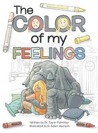 bokomslag Color of My Feelings