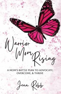 bokomslag Warrior Mom Rising