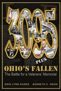 bokomslag 3095 Plus: Ohio's Fallen: The Battle for a Veterans' Memorial