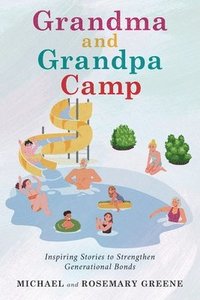 bokomslag Grandma And Grandpa Camp