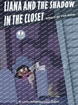 Lamar Golden, Liana Golden - Afraid of the Dark, Inbunden