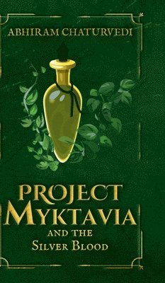 bokomslag Project Myktavia and the Silver Blood