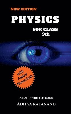 Physics For Class 9 (New Edition) 1