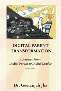 bokomslag Digital Parent Transformation