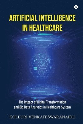 bokomslag Artificial Intelligence in Healthcare