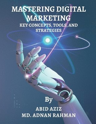 bokomslag Mastering Digital Marketing