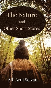 bokomslag The Nature and other Short Stories