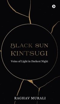 bokomslag Black Sun Kintsugi