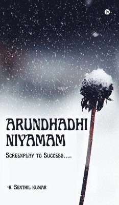 R Senthil Kumar - Arundhadhi Niyamam, Inbunden