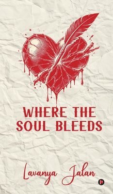 Where the Soul Bleeds 1