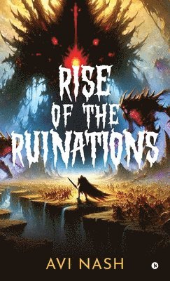 bokomslag Rise of the Ruinations (Essence Guild Series) Part A