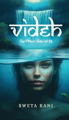 Videh: The Other Side of Us 1