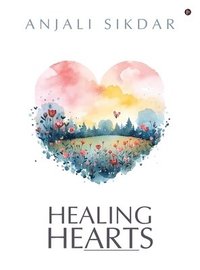 bokomslag Healing Hearts