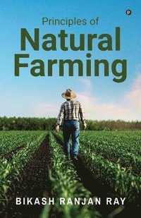 bokomslag Principles of Natural Farming