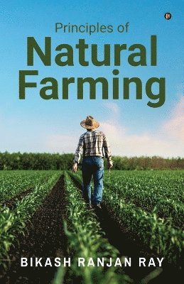 bokomslag Principles of Natural Farming