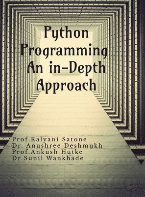 Python Programming An in-Depth Approach 1