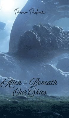 bokomslag Alien - Beneath Our Skies