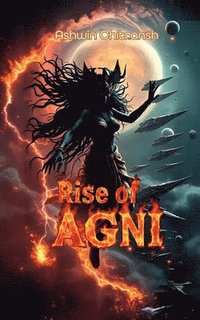 bokomslag Rise Of AGNI