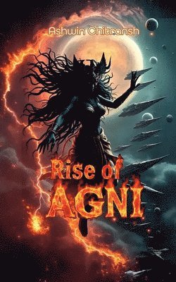 bokomslag Rise Of AGNI