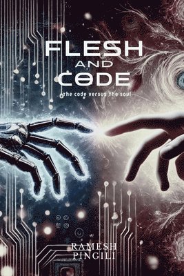 bokomslag Flesh and Code