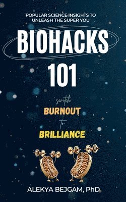 Biohacks 101 1