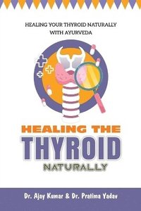 bokomslag Healing the Thyroid Naturally