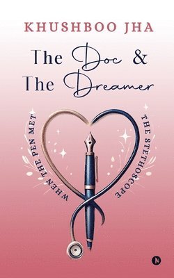 bokomslag The Doc and The Dreamer