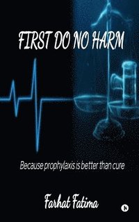 bokomslag First Do No Harm