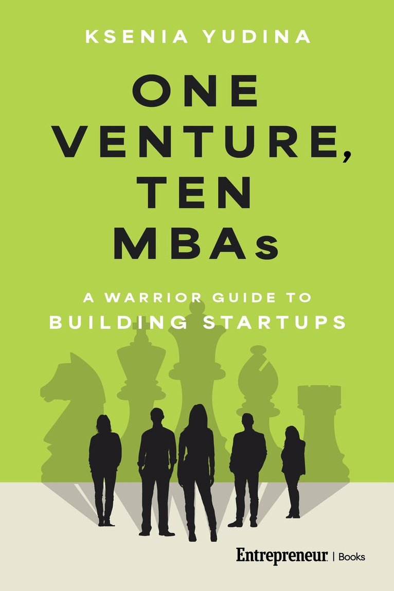 Ksenia Yudina - One Venture, Ten MBAs, Häftad