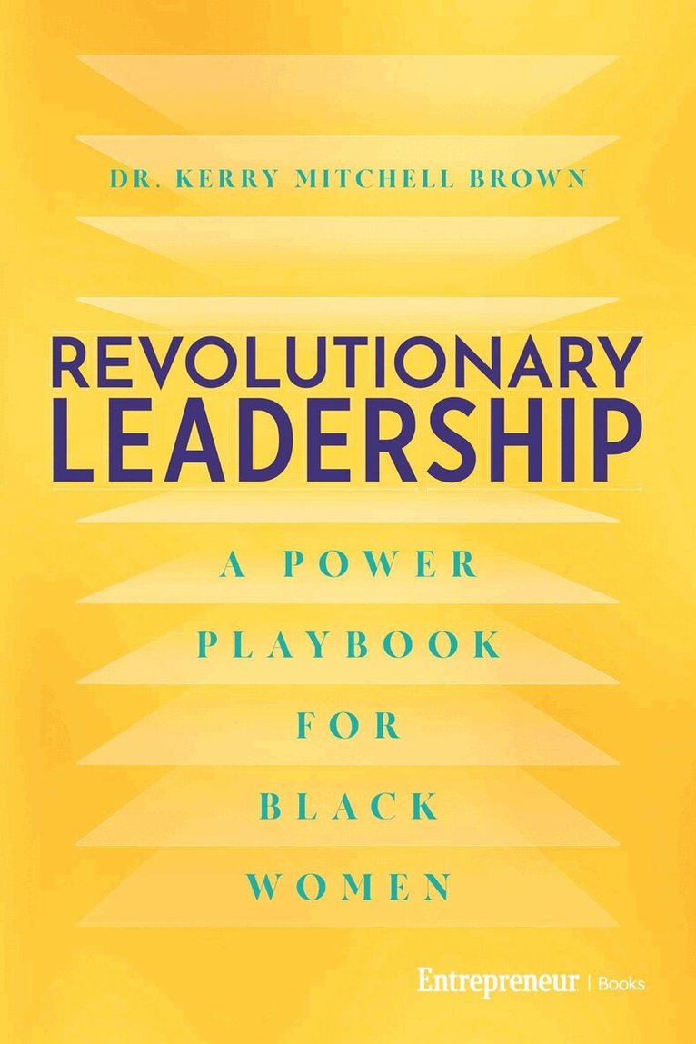 Kerry Mitchell Brown - Revolutionary Leadership, Häftad