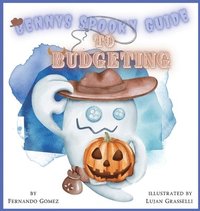 bokomslag Benny's Spooky Guide To Budgeting