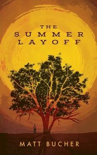 bokomslag Summer Layoff
