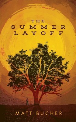 bokomslag Summer Layoff
