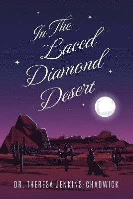 bokomslag In the Laced Diamond Desert