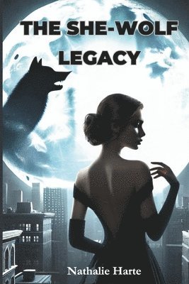 The She-Wolf Legacy 1