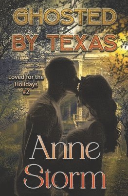 Anne Storm - Ghosted by Texas, Häftad