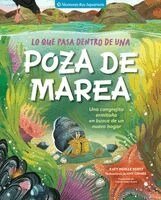 Monterey Bay Aquarium, Katy Scott - Lo Que Pasa Dentro de Una Poza de Marea: Una Cangrejita Ermitaña En Busca de Un Nuevo Hogar, Inbunden