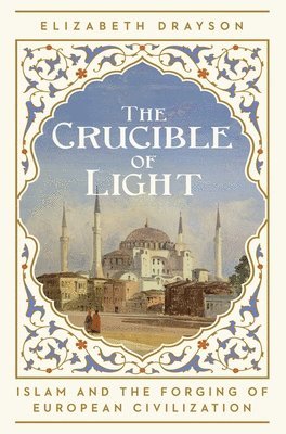 bokomslag The Crucible of Light