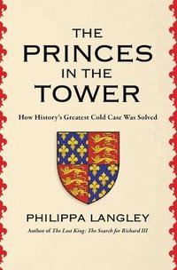 bokomslag The Princes in the Tower