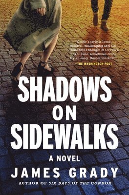 James Grady - Shadows on Sidewalks, Inbunden