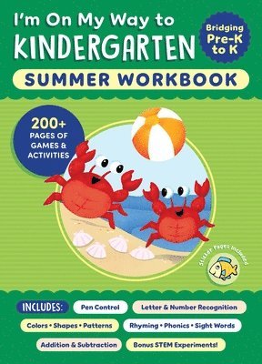 Callisto Publishing - I'm on My Way to Kindergarten Summer Workbook: 200+ Pages of Games & Activities, Häftad