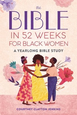Bible in 52 Weeks for Black Women