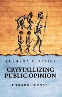 bokomslag Crystallizing Public Opinion