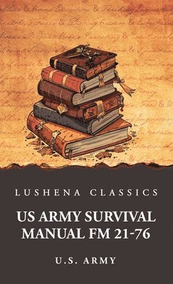 bokomslag US Army Survival Manual FM 21-76