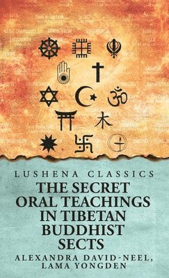 bokomslag Secret Oral Teachings in Tibetan Buddhist Sects