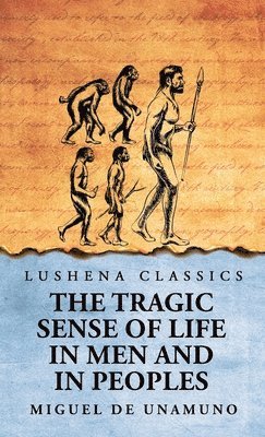 bokomslag Tragic Sense of Life in Men and in Peoples
