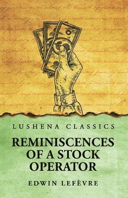 Reminiscences of a Stock Operator 1